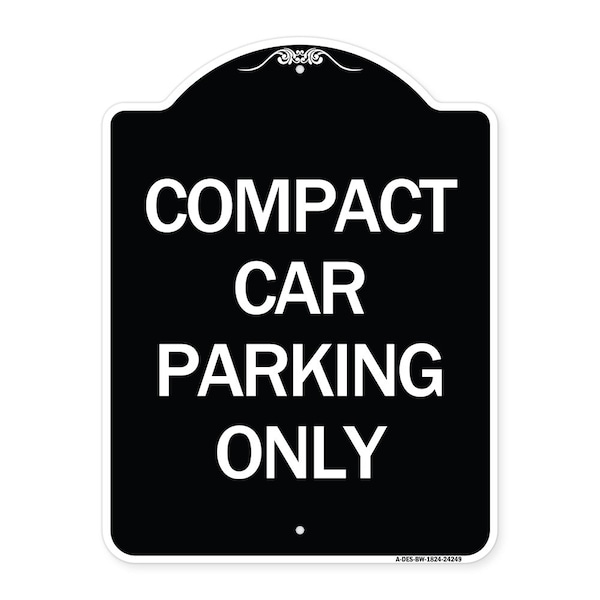 Compact Car Parking Only Heavy-Gauge Aluminum Architectural Sign, 24" x 18", BW-1824-24249